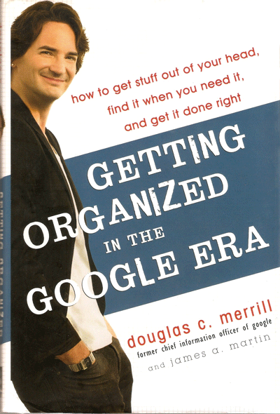 Getting organised in the Google era
